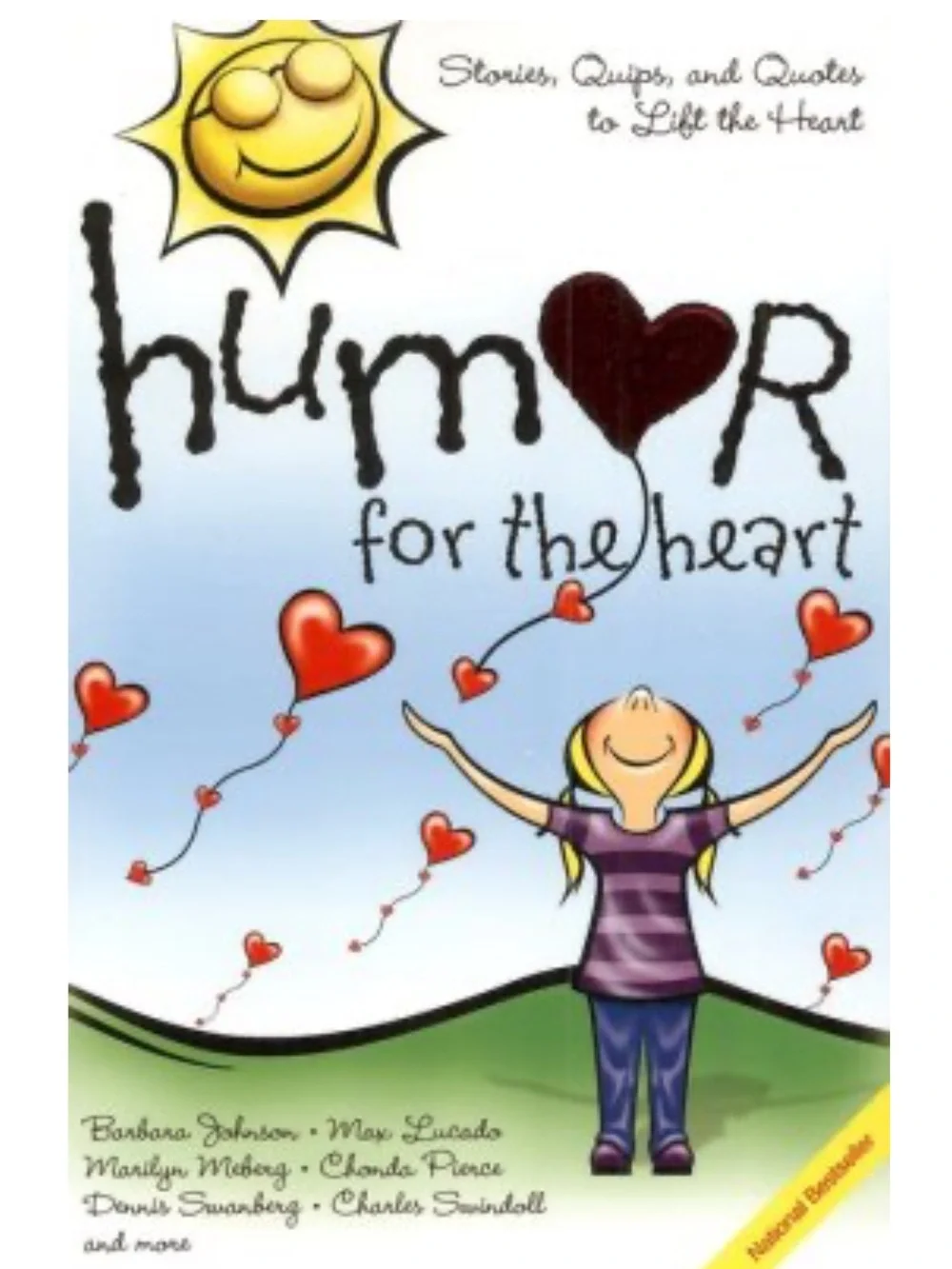 “Humor for the Heart” Stories, Quips, and Quotes to Lift the Heart!